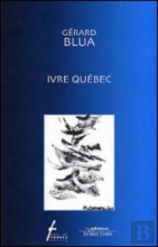Ivre Québec