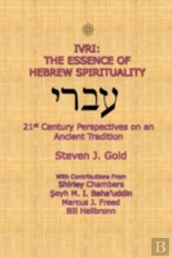 Bertrand.pt - Ivri: The Essence Of Hebrew Spirituality