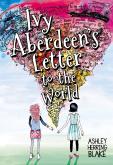 Ivy Aberdeen'S Letter To The World