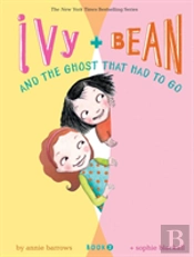 Ivy And Bean And The Ghost That Had To Go