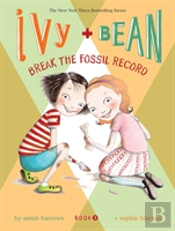 Ivy And Bean Break The Fossil Record