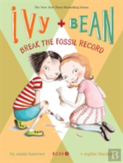 Bertrand.pt - Ivy And Bean Break The Fossil Record