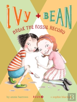 Bertrand.pt - Ivy And Bean Break The Fossil Record