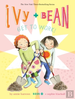 Bertrand.pt - Ivy And Bean Get To Work! (Book 12)