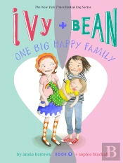 Ivy And Bean One Big Happy Family