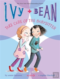 Bertrand.pt - Ivy And Bean Take Care Of The Babysitter: Book 4