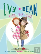 Ivy And Bean Take The Case