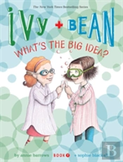 Ivy And Bean What'S The Big Idea? (Book 7)