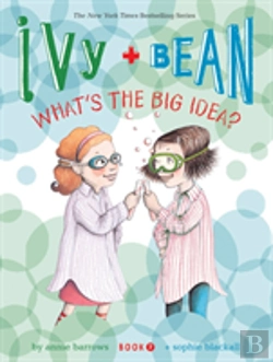 Bertrand.pt - Ivy And Bean What'S The Big Idea? (Book 7)
