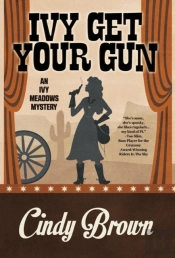 Ivy Get Your Gun