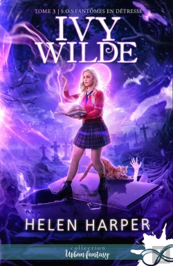 Bertrand.pt - Ivy Wilde Tome 3 ; S.O.S. Fantômes En Détresse