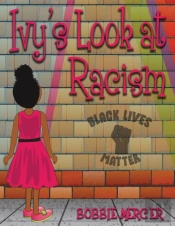 Ivy'S Look At Racism
