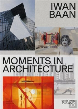 Bertrand.pt - Iwan Baan: Moments In Architecture