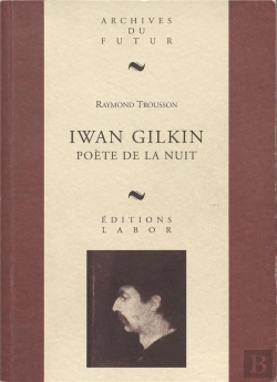 Bertrand.pt - Iwan Gilkin : Poète De La Nuit
