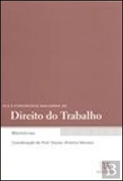 IX e X Congressos Nacionais de Direito do Trabalho - Memórias