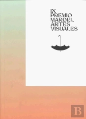 Ix Premio Mardel Artes Visuales