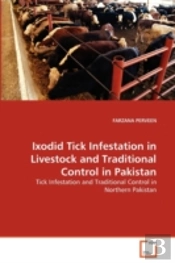 Ixodid Tick Infestation In Livestock And Traditional Control In Pakistan