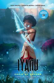 Iyanu: Child Of Wonder Library Edition Volume 1