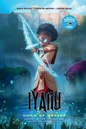 Iyanu: Child Of Wonder Library Edition Volume 1