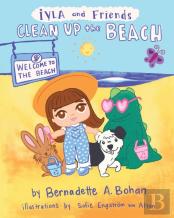 Iyla And Friends Clean Up The Beach