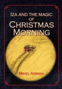 Bertrand.pt - Iza And The Magic Of Christmas Morning