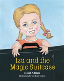 Bertrand.pt - Iza And The Magic Suitcase