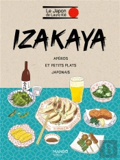 Izakaya : Apéros Et Petits Plats Japonais