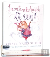 Izan Amets Handi Lili Txiki