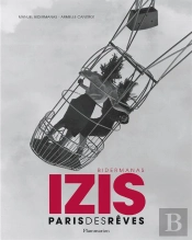 Izis ; Paris Des Rêves