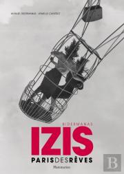 Izis ; Paris Des Rêves