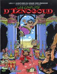 Iznogoud Tome 2 : Les Complots D'Iznogoud