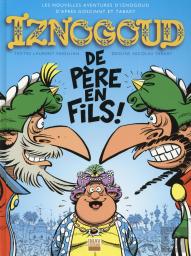 Iznogoud Tome 30 : De Père En Fils