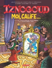 Iznogoud Tome 31 : Moi, Calife...