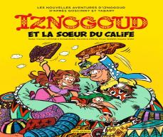 Iznogoud Tome 33 : Iznogoud Et La Soeur Du Calife