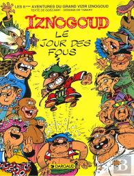 Iznogoud Tome 8 : Le Jour Des Fous