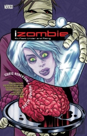 Izombie Tp Vol 03 Six Feet Under And Rising (Mr)