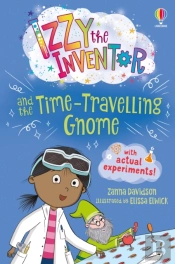 Izzy The Inventor And The Time Travelling Gnome