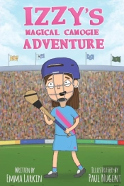 Izzy'S Magical Camogie Adventure
