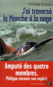 J Ai Traverse La Manche A La Nage