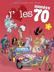 J Aime Les Annees 70 T03