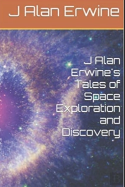 Bertrand.pt - J Alan Erwine'S Tales Of Space Exploration And Discovery