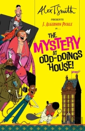 J. Algernon Pickle In The Mystery At Odd-Doings House