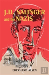 J. D. Salinger And The Nazis