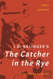 J. D. Salinger'S The Catcher In The Rye
