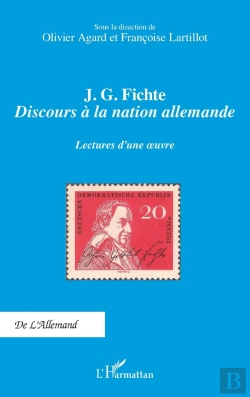 Bertrand.pt - J. G. Fichte - Discours À La Nation Allemande : Lectures D'Une Oeuvre