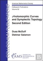$J$-Holomorphic Curves And Symplectic Topology