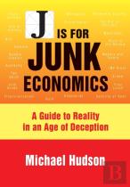 J Is For Junk Economics