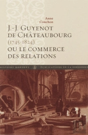 J J Guyenot De Chateaubourg 1745 1824 Ou Le Commerce Des Relations
