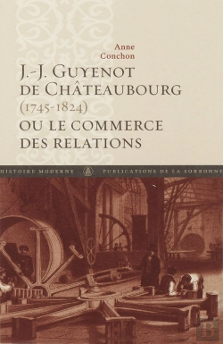 Bertrand.pt - J J Guyenot De Chateaubourg 1745 1824 Ou Le Commerce Des Relations