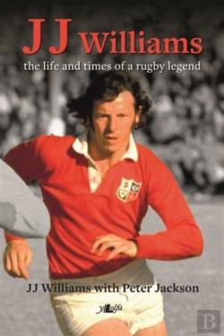 Bertrand.pt - J J Williams The Life And Times Of A Rugby Legend